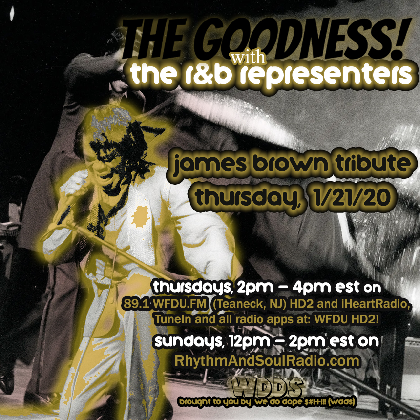 The Goodness Episode 91 - James Brown Tribute Naturally Alise Leslie Lamont JR Stanfield